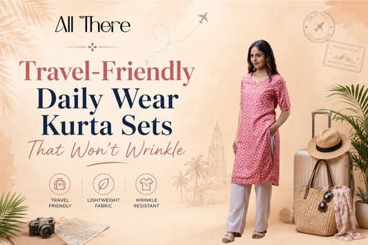 Travel-Friendly Daily Wear kurta Sets That Won't Wrinkle